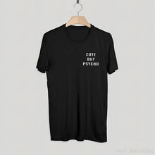 Load image into Gallery viewer, Harajuku T shirt For Women Cute but psycho Shirt Tumblr saying clothing pocket Tee Shirts